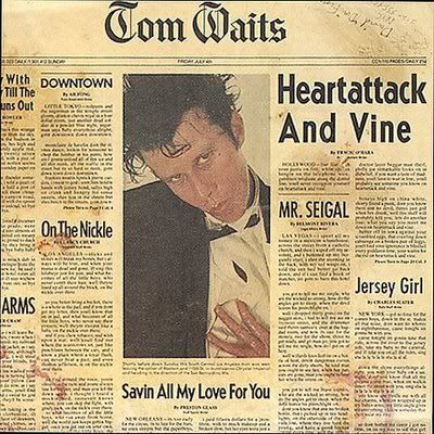 TomWaits-HeartattackAndVine.jpg